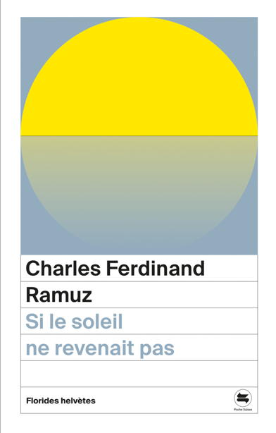 Si le soleil ne revanit pas de C.F. Ramuz